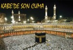 KABE’DE SON CUMA