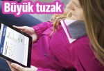 Kadınlara internet üzerinden büyük tuzak