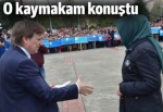 Kaymakam konuştu: Devletin elini uzattım, 'namahrem' dedi