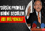 Kılıçdaroğlu: Düşük profilli birini seçtiler, adı Miyonali