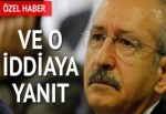 Kılıçdaroğlu iddialara yanıt verdi