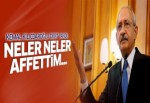 Kılıçdaroğlu: Neler neler affettim...