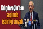 Kılıçdaroğlu: Seçimde işbirliği yapabiliriz