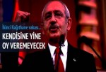 Kılıçdaroğlu yine oy kullanamayacak!