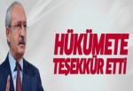 Kılıçdaroğlu'ndan hükümete teşekkür