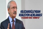 Kılıçdaroğlu'ndan koalisyon açıklaması