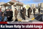 Kız İmam-Hatip Lisesi'nde silahlı-bıçaklı kavga