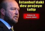 Koç dev projeye talip