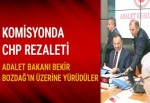 Komisyonda CHP rezaleti