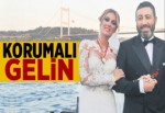 Korumalı gelin!