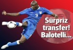 Luis Suarez'in yerine Balotelli