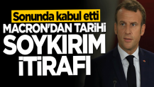 Macron'dan tarihi "soykırım" itirafı