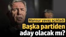 Mansur Yavaş açıkladı: Başka partiden aday olacak mı?