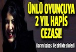 Maral Büyüksaraç’a 2 yıl hapis cezası