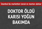 Marketten alınan tavuk ve mantarla yapılan yemek sonrası ölüm