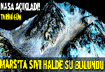 Mars'ta sıvı halde su bulundu!