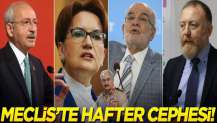 Meclis'te Hafter cephesi!