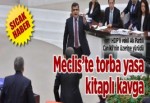 Meclis'te torba yasa kitaplı kavga