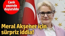 Meral Akşener için sürpriz iddia! Canlı yayında duyuruldu