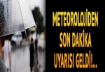 Meteoroloji'den İstanbul için sağanak uyarısı