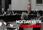 MGK'dan hükümete OHAL kararı