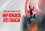 MHP genel kongresinde Nevruz ateşi yakılacak