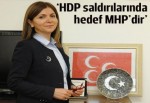 MHP: HDP saldırılarında hedef MHP'dir