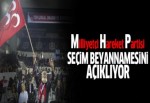 MHP seçim beyannamesini açıklıyor