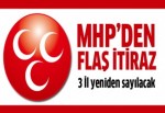 MHP'den o 3 ile itiraz!