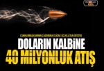 MKE'den Doların kalbine 40 milyonluk atış!