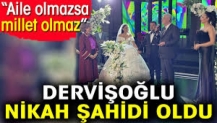 Müsavat Dervişoğlu nikah şahidi oldu. ‘Aile olmazsa millet olmaz’