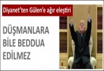 'Müslüman beddua etmekten kaçınır'