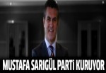 Mustafa Sarıgül Parti kuruyor