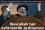 Nasrallah'tan 'seferberlik' açıklaması