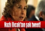 Nazlı Ilıcak'tan Başbakan'a şok tweet!