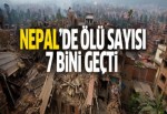 Nepal'de ölü sayısı 7 bini geçti