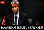 Nihat Ergün'ü yıkan haber