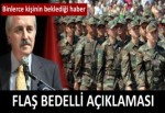 Numan Kurtulmuş'tan bedelli açıklaması