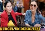 Nurgül'ün dekoltesi