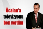 Öcalan'a televizyonu ben verdim