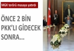 Önce 2 bin PKK'lı gidecek sonra iletişim başlayacak