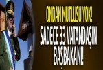 Ondan mutlusu yok! Sadece 33 vatandaşın başbakanı!