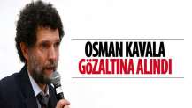 Osman Kavala gözaltına alındı