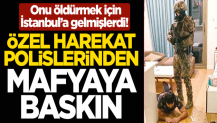 Özel harekat polislerinden mafyaya baskın