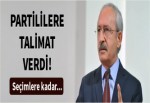 Partiye talimat verdi!