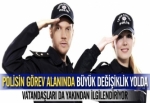 Polisin görev alanında büyük değişiklik