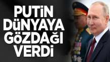 Putin dünyaya gözdağı verdi