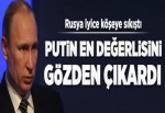 Putin en değerlisini gözden çıkardı..