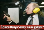 Putin G20'ye dört savaş gemisiyle gidiyor