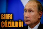 Putin'in sırrı çözüldü